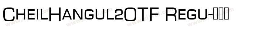CheilHangul2OTF Regu字体转换